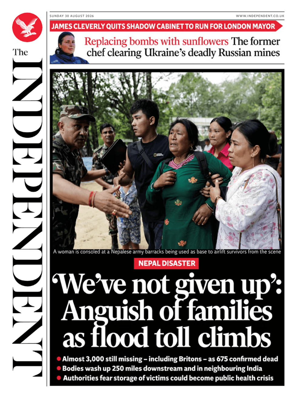 The headline on the front page of the Independent reads: 'We've not given up': Anguish of families as flood toll climbs.