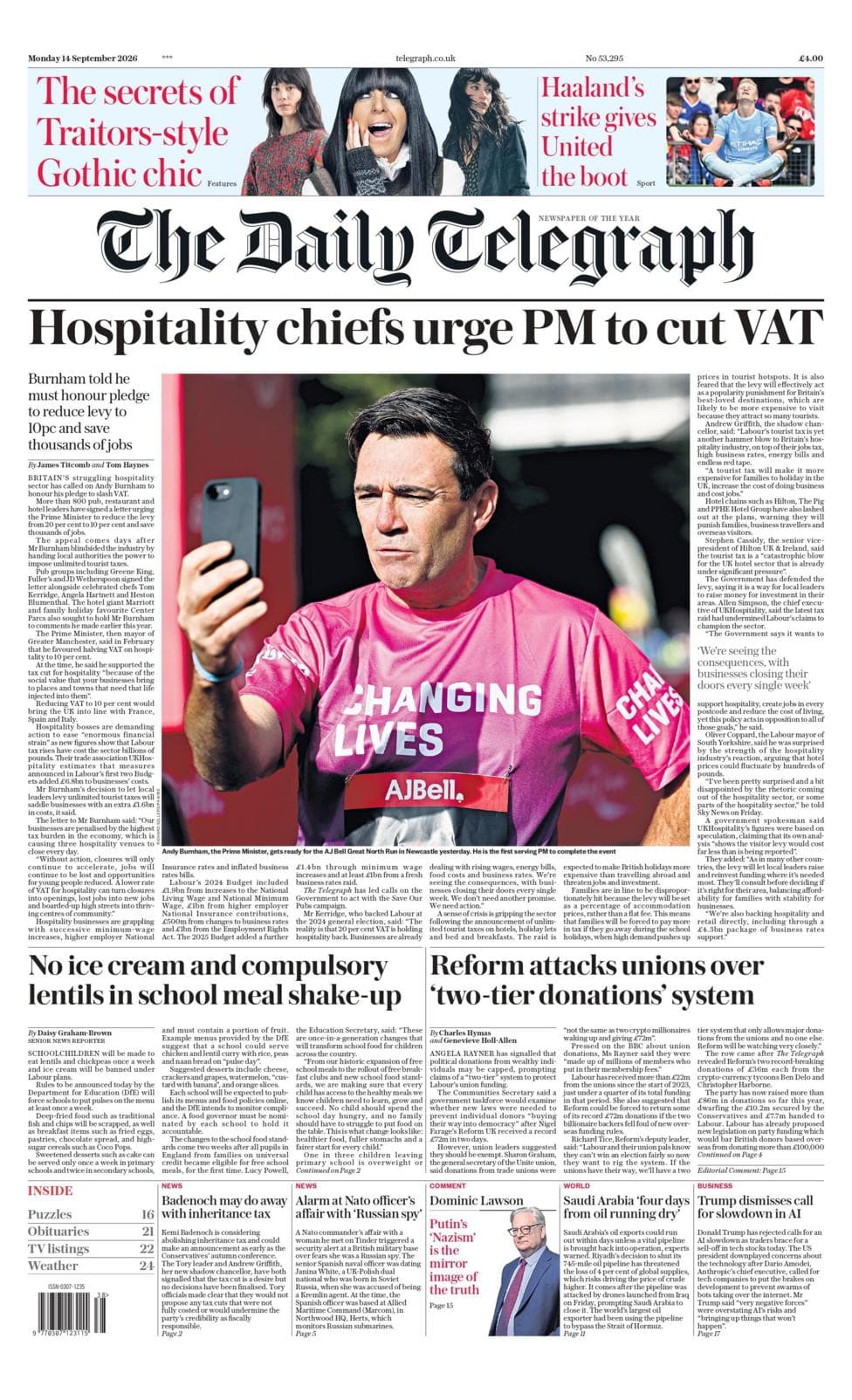 "No ice cream and compulsory lentils in school meal shake-up," reads the headline on the front page of the Daily Telegraph.