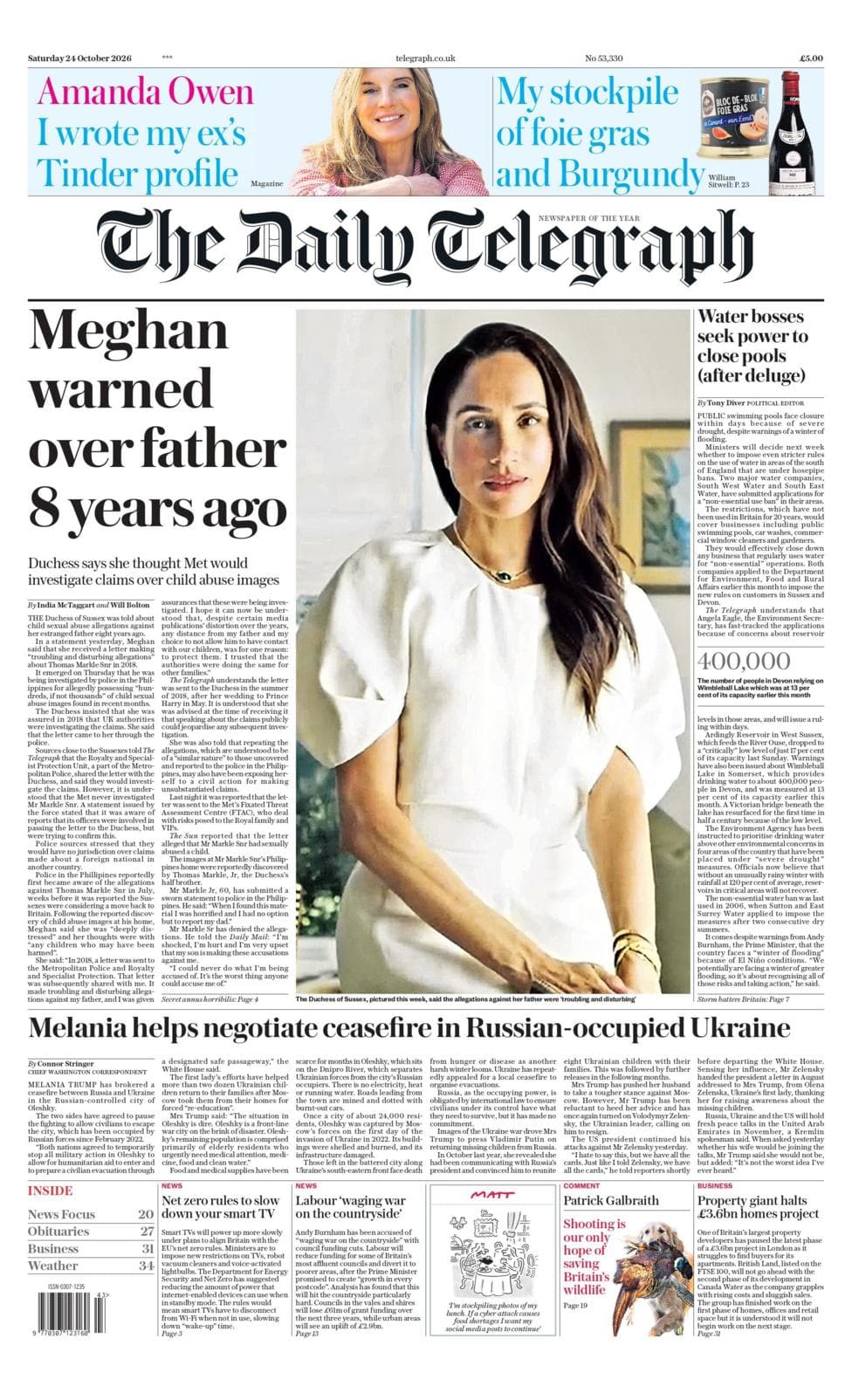 "Meghan warned over father 8 years ago," reads the headline on the front page of the Daily Telegraph.
